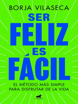cover image of Ser feliz es fácil